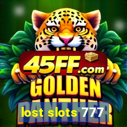 lost slots 777